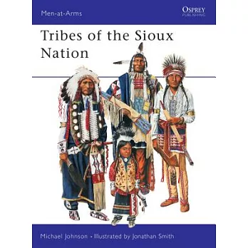 The Tribes of the Sioux Nation