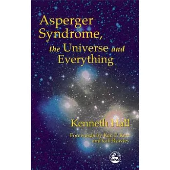 Asperger Syndrome, the Universe and Everything: Kenneth’s Book