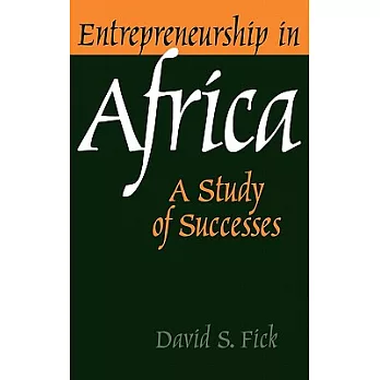 Entrepreneurship in Africa: A Study of Successes