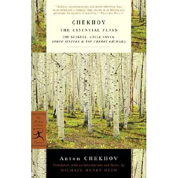 Chekhov: The Essential Plays: The Seagull, Uncle Vanya, Three Sisters & the Cherry Orchard