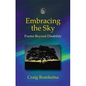 博客來-Embracing the Sky: Poems Beyond Disability