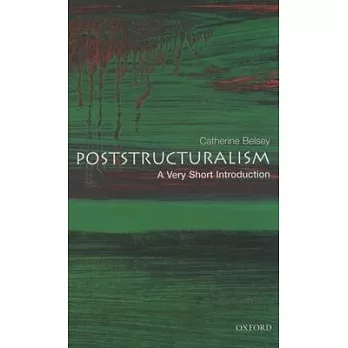 Poststructuralism: A Very Short Introduction