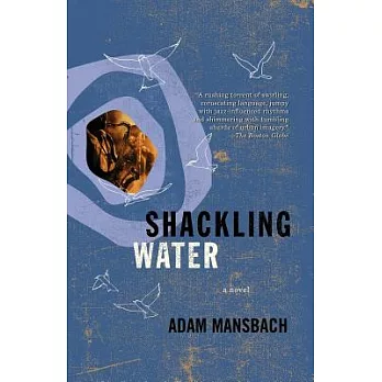 Shackling Water