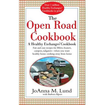The Open Road Cookbook: A Healthy Exchanges  Cookbook
