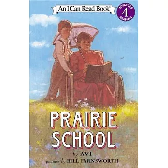 Prairie School（I Can Read Level 4）