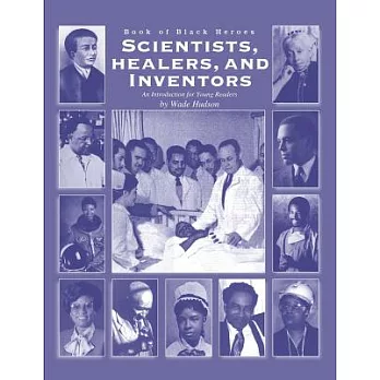 Scientists, Healers, and Inventors: An Introduction for Young Readers