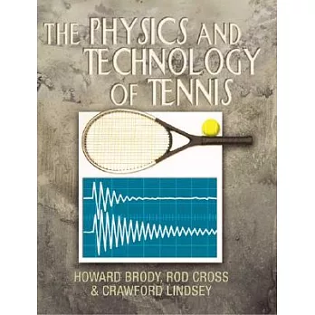 The Physics and Technology of Tennis