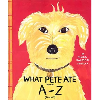 What Pete Ate from A-Z