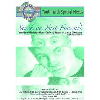 Stuck on Fast Forward: Youth With Attention Deficit Hyperactivity Disorder