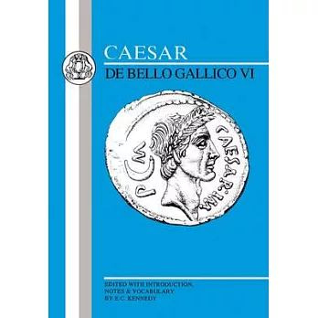 Caesar: Gallic War VI