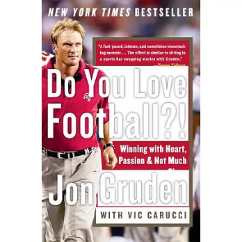 Do You Love Football?!: Winning With Heart, Passion, and Not Much Sleep