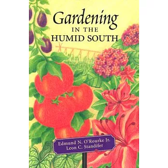 Gardening in the Humid South