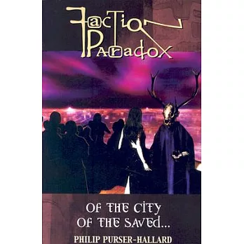 Faction Paradox: Of the City of the Saved
