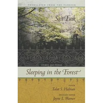 Sleeping In The Forest: Stories And Poems