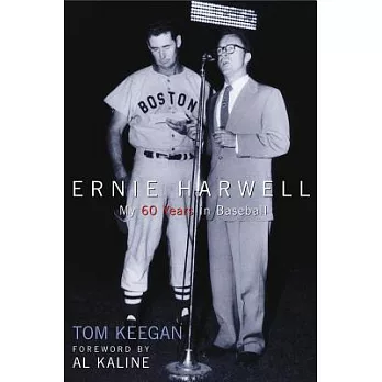 Ernie Harwell: My 60 Years In Baseball