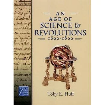 An Age Of Science And Revolutions, 1600-1800