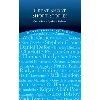 Great Short Short Stories: Quick Reads By Great Writers