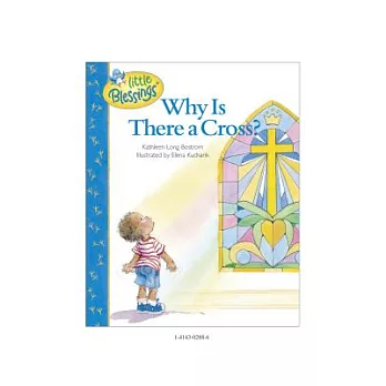 Why Is There a Cross?