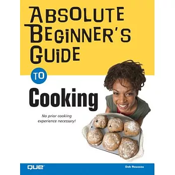 Absolute Beginner’s Guide To Cooking