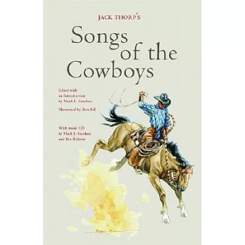 Jack Thorp’s Songs of the Cowboys