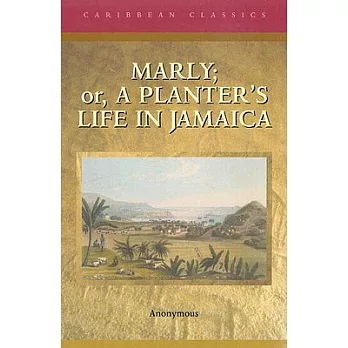 Marly: Or, a Planter’s Life