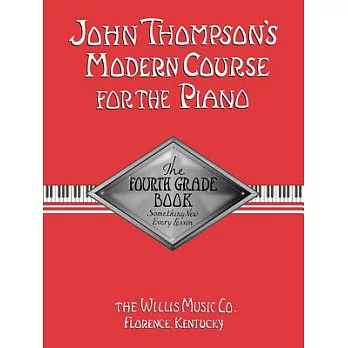 John Thompson’s Modern Course for the Piano
