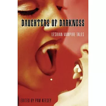 Daughters of Darkness: Lesbian Vampire Tales