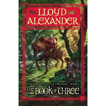 The chronicles of Prydain (1) : the book of three /