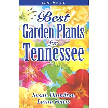 Best Garden Plants for Tennessee