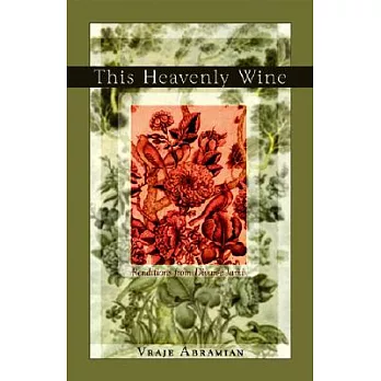 This Heavenly Wine: Renditions from the Divan-e Jami