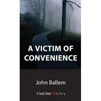 A Victim of Convenience