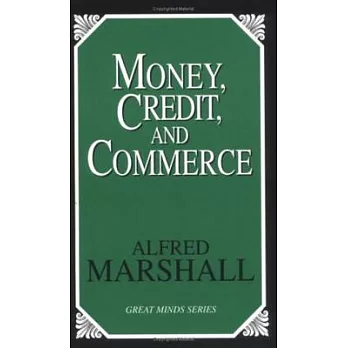 Money, Credit, and Commerce