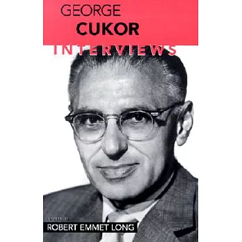 George Cukor: Interviews