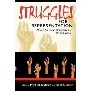 Struggles for Representation: African American Documentary Film and Video