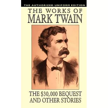 The $30,000 Bequest and Other Stories: The Authorized Uniform