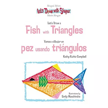 Let’s Draw a Fish With Triangles/Vamos a Dibujar un Pez Usando Tringulos