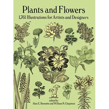 Plants and Flowers: 1761 Illustrations for Artists and Designers