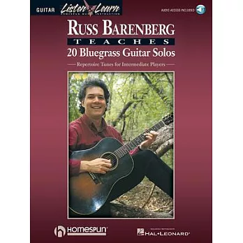 Russ Barenberg Teaches 20 Bluegrass Guitar Solos: Repertoire Tunes for Intermediate Players