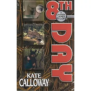 8th Day: A Cassidy James Mystery