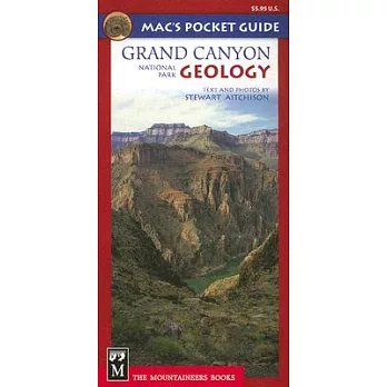 Mac’s Pocket Guide: Grand Canyon National Park, Geology