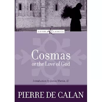 Cosmas, or the Love of God