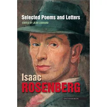Isaac Rosenberg: Selected Poems and Letters
