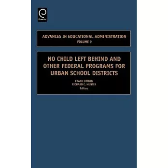 No Child Left Behind And Other Federal Programs for Urban School Districts