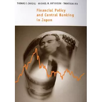 Financial Policy and Central Banking in Japan