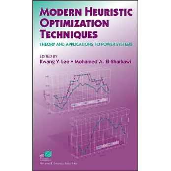 Modern Heuristic Optimization Techniques With Applications To Power Systems