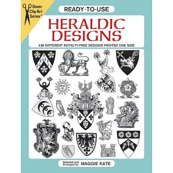 Ready-To-Use Heraldic Designs: 438 Different Copyright-Free Designs Printed One Side