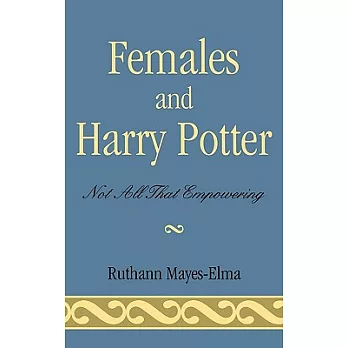 Females And Harry Potter: Not All the Empowering