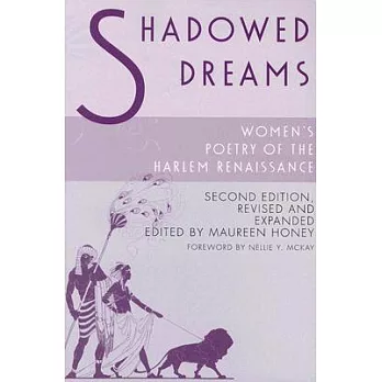 Shadowed Dreams: Women’s Poetry of the Harlem Renaissance