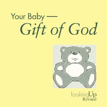 Your Baby - Gift of God