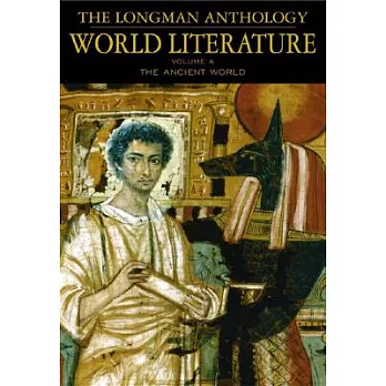 The Longman Anthology of World Literature: Volume A, The Ancient World